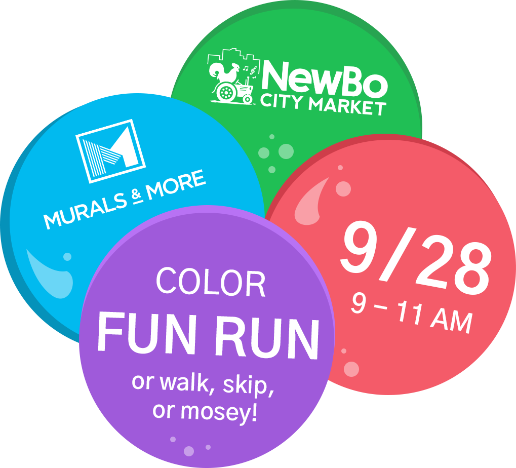 Color FUN RUN or walk, skip, dance, or mosey, Sat. 9/28, 9 - 11 AM, NewBo City Market, hosted by Murals & More